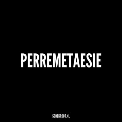 perremetaesie