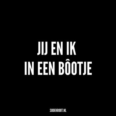 jij en ik in een bootje