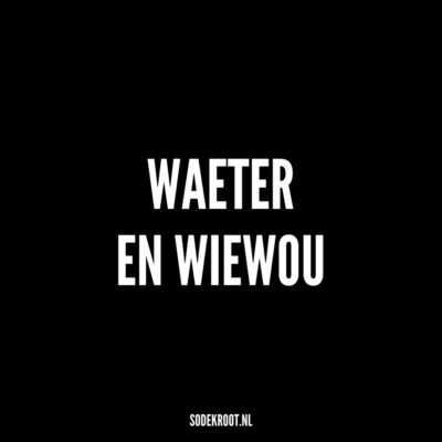 waeter en wiewou