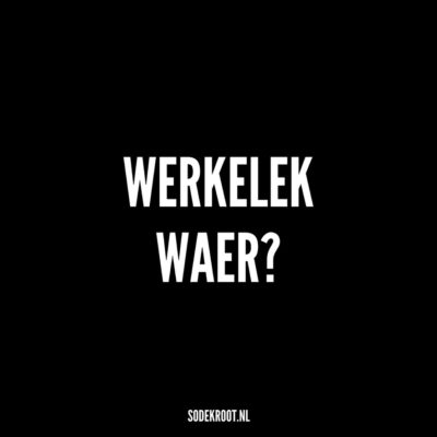 werkelijk wear