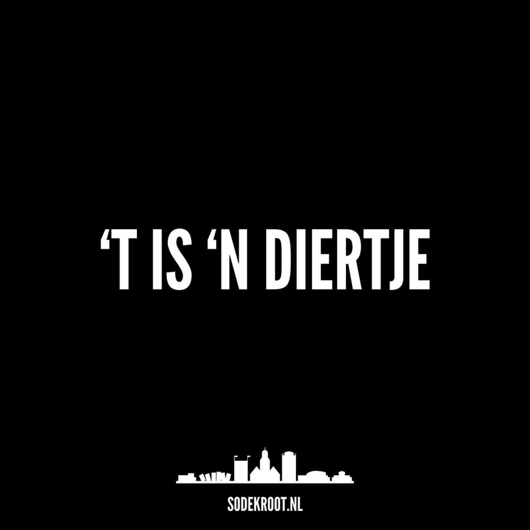 ‘t Is ‘n diertje