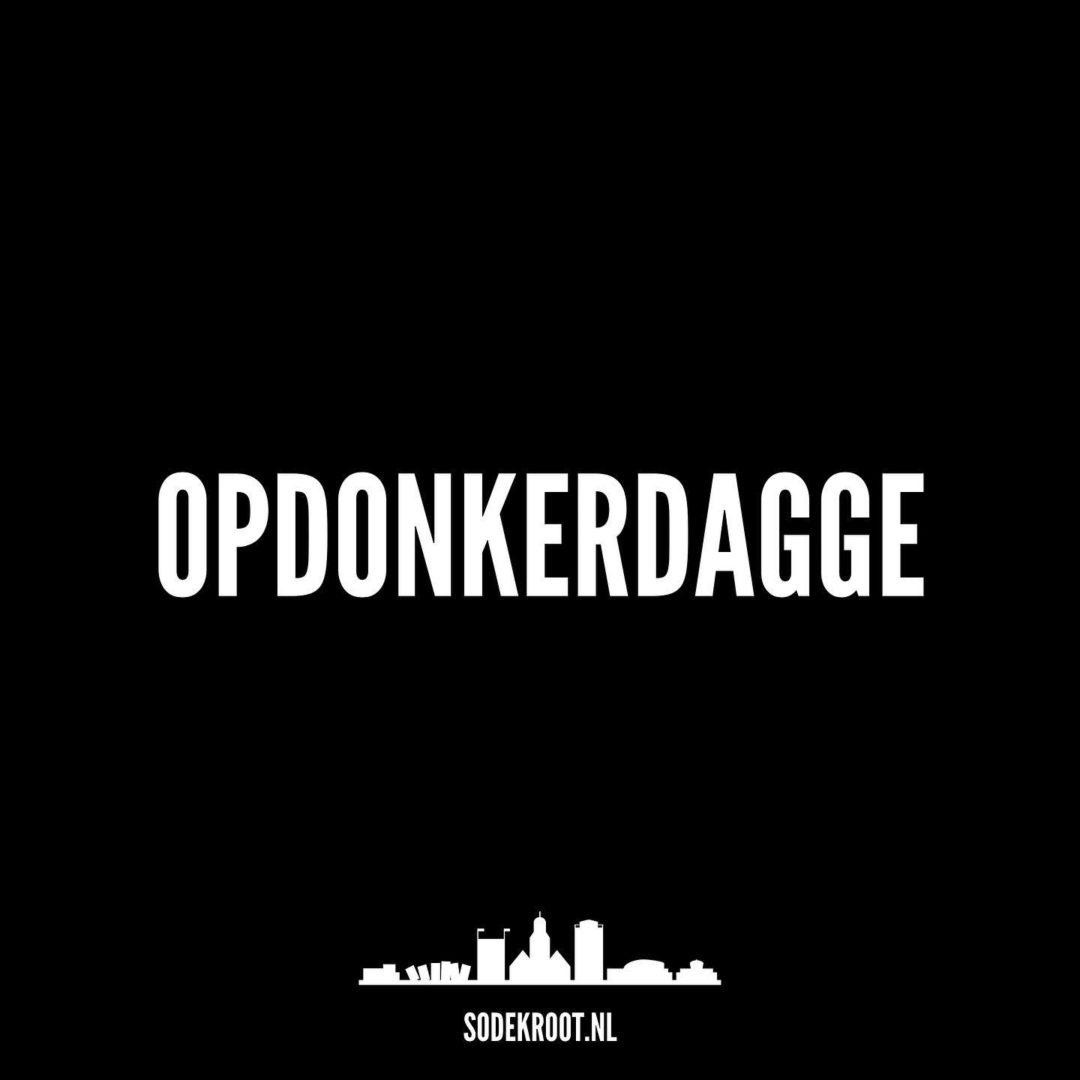Opdonkerdagge!