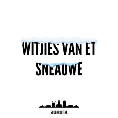 Witjies van et sneauwe