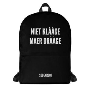 Niet klaage maer draage - Rugzak