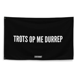 Trots op me durrep - Spandoek