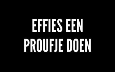 effies een klaan proufje doen…..betekenis: een beetje proeven